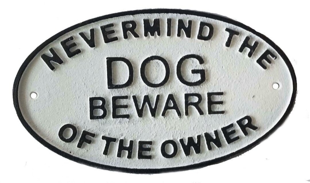 WEIMEILD Metallschild 'Never Mind The Dog Beware Owner' – Vintage Design, 30,5x20,3 Cm, Wetterfest