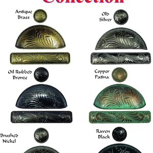 May include: Five different styles of cabinet hardware pulls in the Americana Collection. The pulls are all half-round with a decorative floral design. The finishes are Antique Brass, Old Silver, Oil Rubbed Bronze, Copper Patina, and Raven Black.