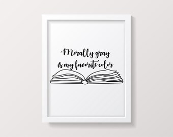 Morally gray is my favorite color book design digital download, png, printable