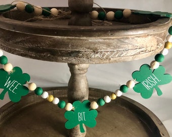 St. Patrick's Day Mini Shamrock "WEE BIT IRISH" Garland. Wooden Bead Garland.Farmhouse.Tiered tray garland.Shamrock.Rae Dunn Inspired