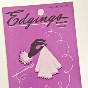 Digital Download - Edgings Book No. 236 - Crocheted Edgings from The Spool Cotton Company - Vintage Crochet Booklet - Lace Edgings