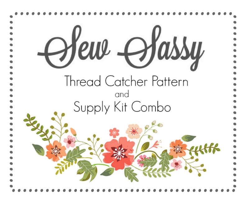 SEW SASSY PDF Thread Catcher Sewing Pattern/Supply Kit Combo Sewing Accessory from Curry Bungalow Bild 1