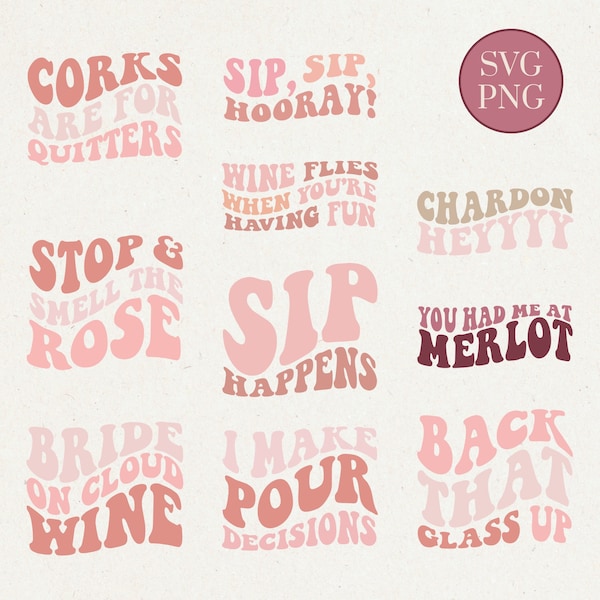 Wine Puns PNG + SVG Bundle | wavy bridal bachelorette winery funny wine shirt gift for her gift for friend wine lover wine quotes sayings