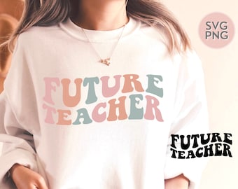 Future Teacher Retro Wavy Design SVG PNG (Digital Download)