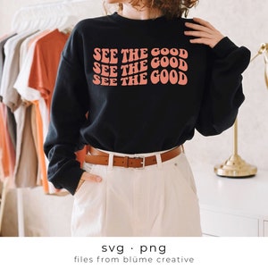 Veja o bom SVG | letras onduladas, vintage, retro, positivo, seja gentil, moderno, seja legal, camisa infantil | Arquivo de corte Cricut svg png