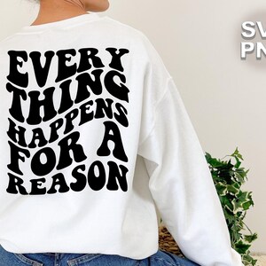 Alles geschieht aus einem Grund SVG + PNG | Wellige Retro Vintage Buchstaben boho mental health trendy Spruch | Cricut Silhouette Schnittdatei