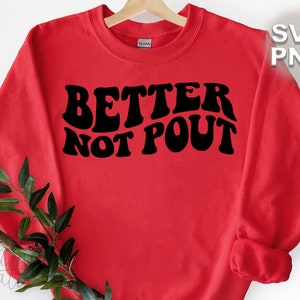 Better Not Pout SVG + PNG / ondulato impilato lettere retrò natale carino natale cugini cugini fratelli vacanza corrispondente / Cricut cut file svg png