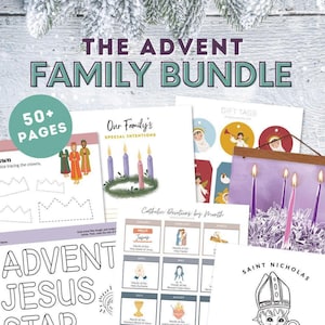 May include: A collection of printable activity sheets titled The Advent Family Bundle, featuring over 50 pages of religious illustrations, including an Advent wreath with candles, Saint Nicholas, gift tags, and a Catholic devotions calendar.