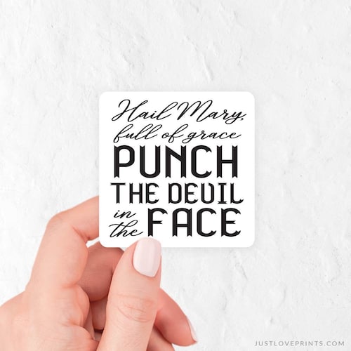 Hail Mary Full of Grace Punch the Devil in the Face MARY Vs. Etsy