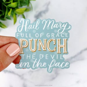 Blue Hail Mary Punch The Devil Vinyl Sticker, Catholic Woman Gift, Catholic Water Bottle Sticker, Dishwasher Safe, Catholic Car Sticker
