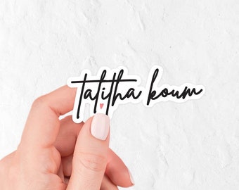 Vinyl Sticker | Talitha Koum