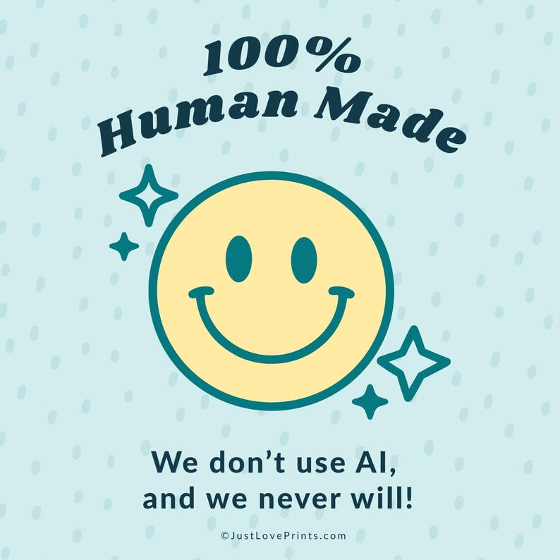 a cheerful yellow smiley face with stars, accompanied by the text "100% Human Made" and "We don't use AI, and we never will!"