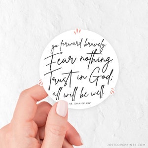 Vinyl Sticker | Go Forward Bravely | St. Joan of Arc