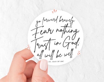 Vinyl Sticker | Go Forward Bravely | St. Joan of Arc