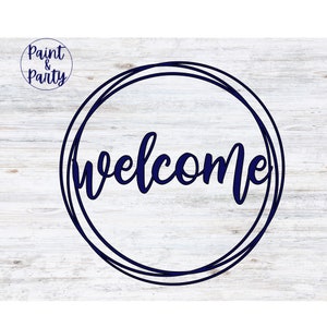 Round Welcome Farmhouse SVG, Glowforge or Cricut ready Cut File for Welcome Sign.