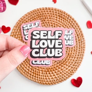 Self Love Club Sticker | Cute and Trendy Decals for Kindles and Laptops, Self-Care Gifts for Her, Positive Affirmation Quotes, Body Positive