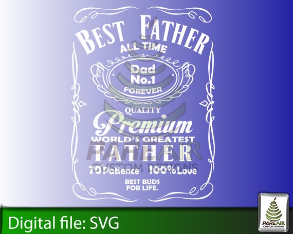 Free Free 145 Best Father Premium Svg SVG PNG EPS DXF File