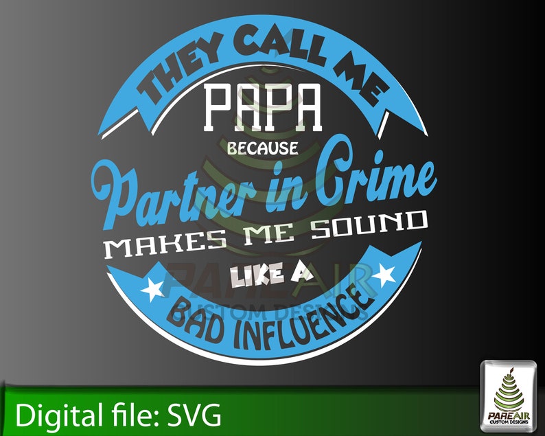 Free Free Papa Partner In Crime Svg 616 SVG PNG EPS DXF File