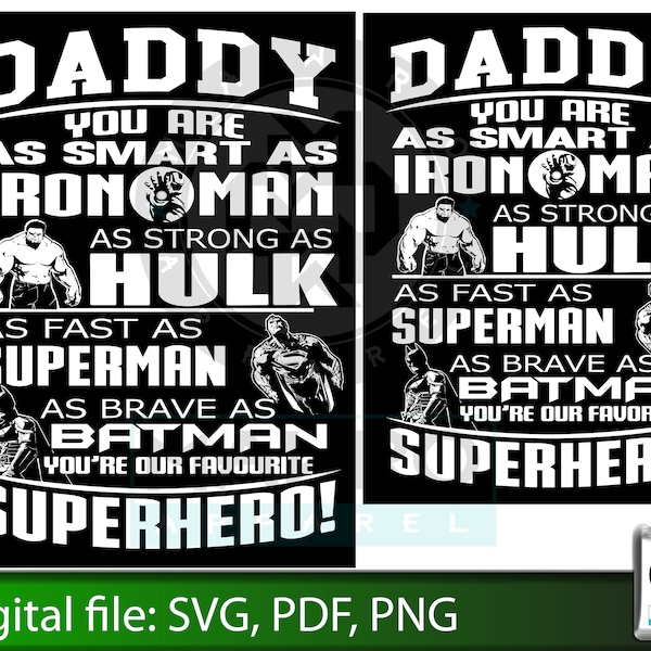 Daddy Superhero - Superhero SVG, Father's Day Shirt, Daddy Superhero, Our Favorite or Our Favourite gift for Dad. For Cricut and Silhouette