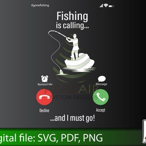 La pesca está llamando a SVG una gran idea para alguien que ama la pesca. Debo ir a pescar me está llamando. #diseño de pesca ido.