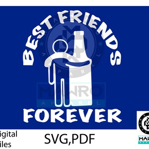 Beste Freunde für immer SVG, trinken SVG, lustiges Bier trinken Design. Toll, um Freunde oder Familie zum Lachen zu bringen.