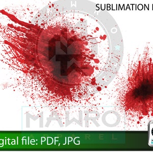 Puede incluir: Tres diseños de salpicaduras de sangre roja sobre un fondo blanco. Los diseños de salpicaduras son de diferentes tamaños y formas. El texto "SUBLIMATION FILE" está en la parte superior de la imagen.