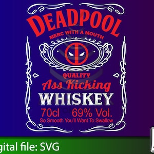 Deadpool Whisky SVG, tolle Qualität! Digitale PDF Datei perfekt für Cricuts und Silouette Plotter. Sorgt für ein tolles Geschenk Design zum Vatertag