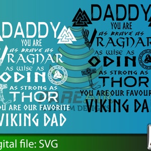 Viking Daddy SVG Daddy tu es aussi courageux que Ragnar, aussi sage qu’Odin aussi fort que Thor. Orthographe canadienne et américaine