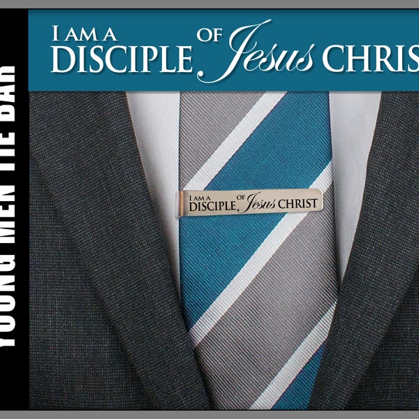 I Am a Disciple of Jesus Christ Tie Bar YM Young Men 2024 Youth Theme Engraved Stainless Steel Priesthood Preview Christmas Primary
