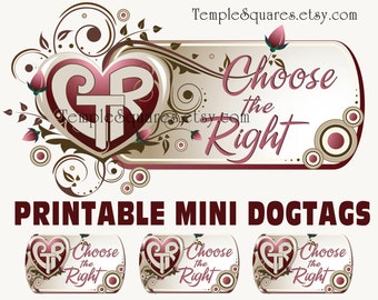 Printable CTR mini Dogtags Primary Choose The Right Theme Girl necklace birthday gifts YW Relief Society Christmas Crafts