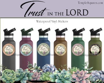 Waterproof vinyl stickers Trust in the Lord YW Youth Theme 2022 Young Women Gift ideas Decals for water bottles, tablets, cell phone cases