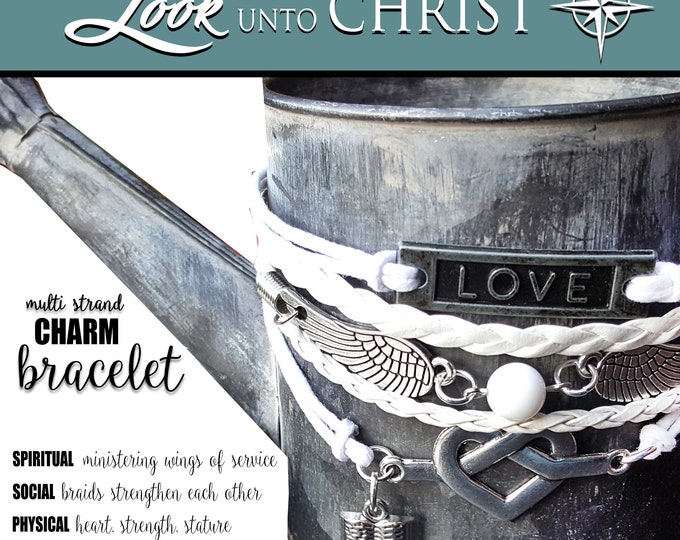 Multi Strand Charm Bracelet "Look unto Christ" 2025 YW Young Women Theme Jewelry. Multi Strand. Christmas D&C 6:36