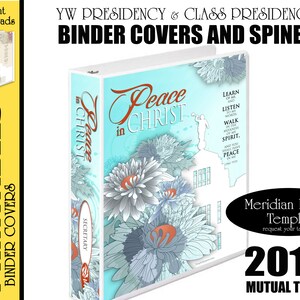 Cubiertas imprimibles de la carpeta de la presidencia de YW y presidencias de clase 2018 Tema mutuo Paz en Cristo Me para el planificador de calendario Meridian Idaho Temple