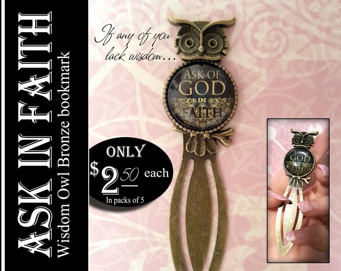 Bronze Bookmark Ask of God Ask in Faith. Gift for New Beginnings, Birthday, Christian, Presidency, Teachers, Relief Society, YW Young Women