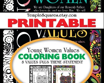 Printable Adult Coloring Book. LDS YW Young Women Values Theme Statement and all 8 values in Personal Progress - 2 sizes
