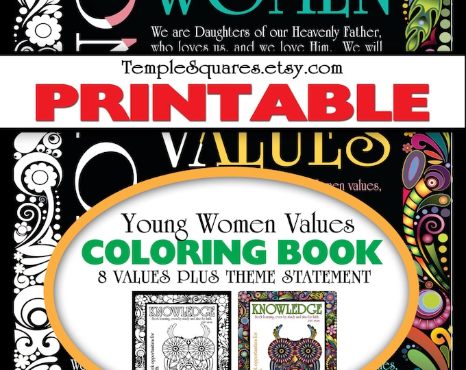 Printable Adult Coloring Book. LDS YW Young Women Values Theme Statement and all 8 values in Personal Progress - 2 sizes