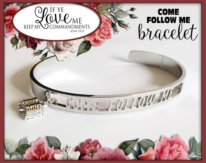 Come Follow Me Charm Stainless Steel Bracelet YW 2019 If Ye Love Me Keep My Commandments Young Women Jewelry birthday gift New Beginnings