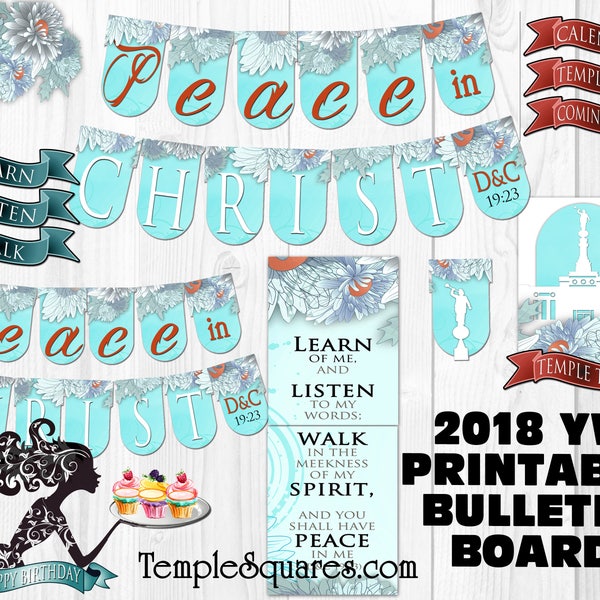 Printable Bulletin Board Elements 2018 Mutual Theme YW Peace In Christ Young Women LDS Birthdays Temple Trips DIY