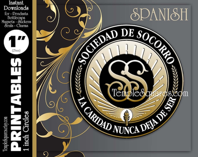 PRINTABLES - 1" Circles Relief Society Emblem Symbol in Spanish Sociedad de Socorro - La Caridad Nunca Deja De Ser