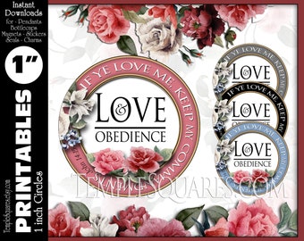 Printable 1 inch Circles If Ye Love Me Keep My Commandments Love and Obedience instant download YW LDS 2019 Mutual Theme Jewelry DIY Craft