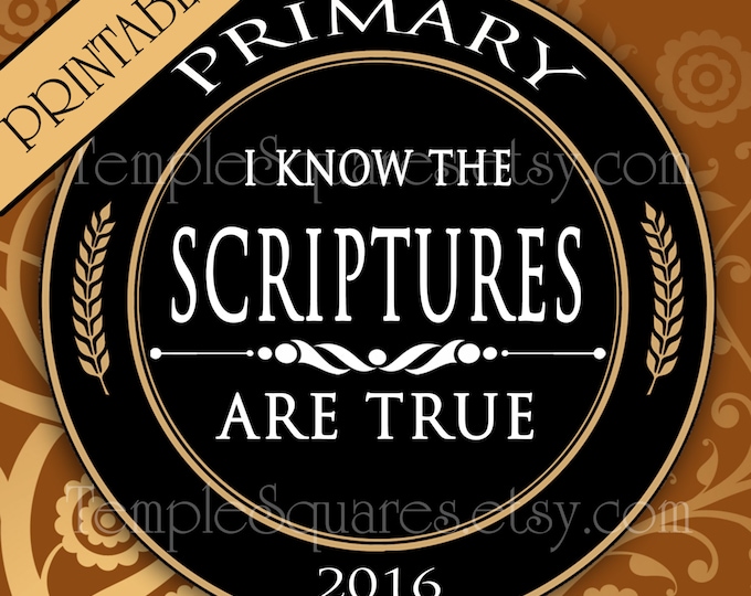 Printable Digital Files. 1" circles LDS Primary 2016 Theme "I Know the Scriptures Are True" Labels Stickers Bottlecap jewelry