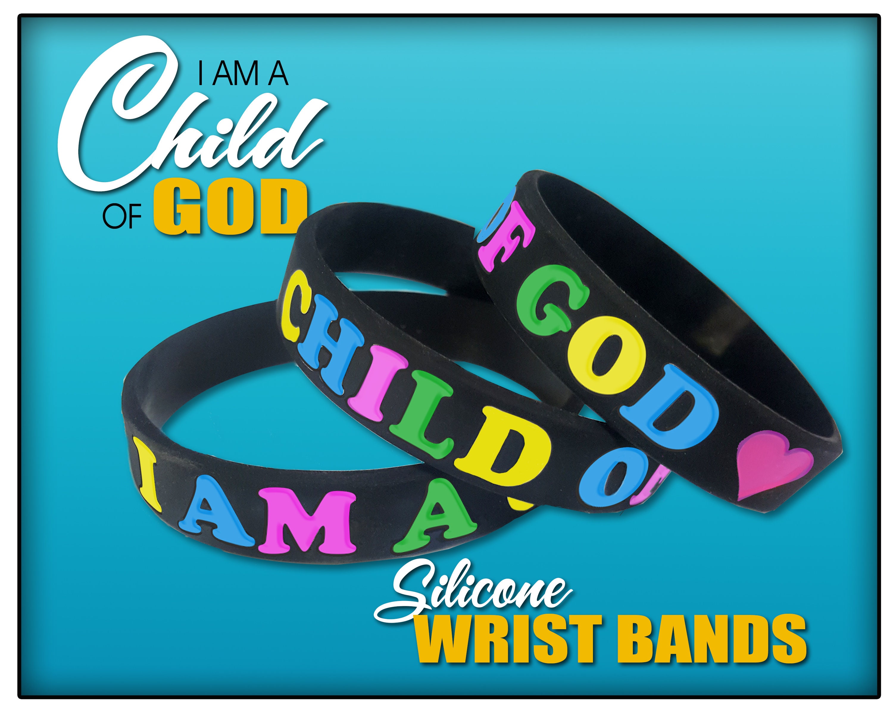 Child of God {Rubber Wristband} Child of God {Rubber Wristband}