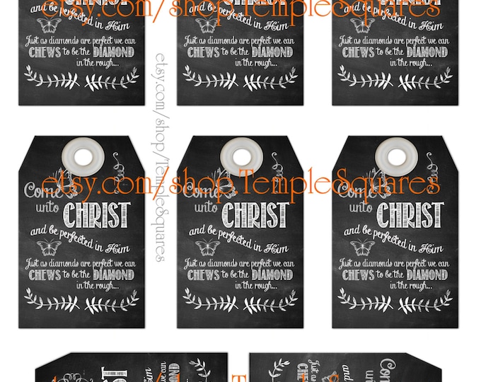 Printable Gift Tags -Chalkboard Style "Chews to be..." Come Unto Christ  YW Relief Society Primary candy wrapper visiting teacher