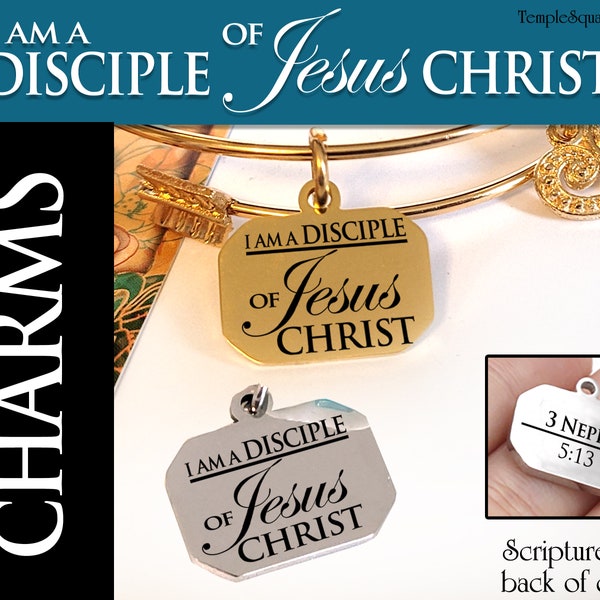 Engraved Stainless Steel Charms for bracelets. YW 2024 I Am a Disciple of Jesus Christ 3 Nephi 5:13 Single Charm or Packaged with Bookmark.