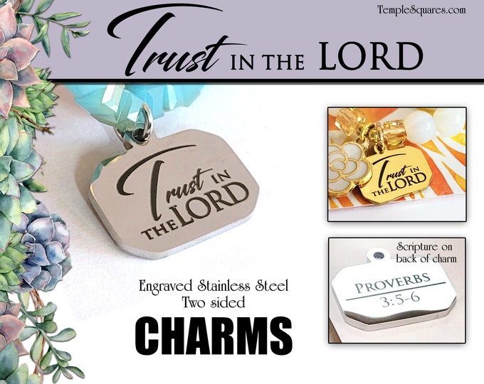 Trust in the Lord Stainless Steel Charm for Bracelets YW 2022 Children and Youth Theme Young Women LDS Come Follow Me Relief Society Primary