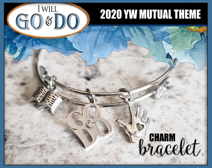 I Will Go and Do YW 2020 Mutual Theme Charm Bracelets Young Women Jewelry Charms New Beginnings gifts, birthday gift LDS I Will Go I Will Do