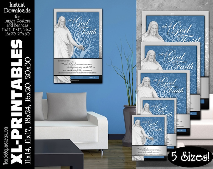 XL-Large Printable Posters, Ask of God Ask in Faith YW Young Women Mutual Theme Scripture James 1:5-6 LDS Temple 5 instant download