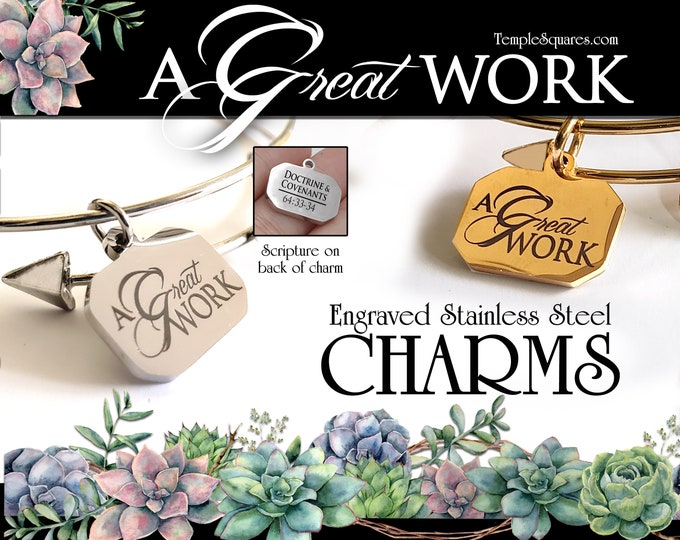 A Great Work Stainless Steel Charm for Bracelets. YW 2025 Children and Youth Theme Young Women LDS Come Follow Me Relief Society Primary