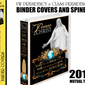 Presidencia de YW imprimible y presidencias de clase 2018 Binder cubre la paz temática mutua en Cristo me para calendarios y planificadores DIY D&C 19:23