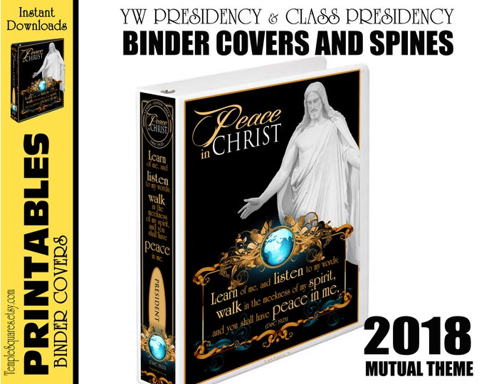 Printable YW Presidency and Class Presidencies 2018 Binder Covers Mutual Theme Peace in Christ Me for Calendars and Planners DIY D&C 19:23